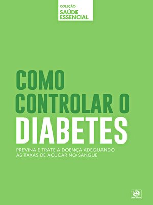 cover image of Coleção saúde essencial--Como controlar o diabetes